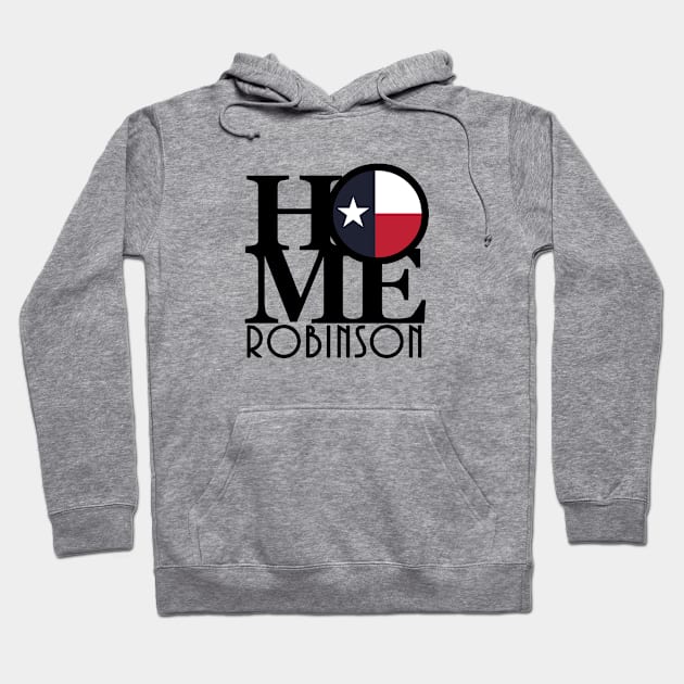 HOME Robinson Texas Hoodie by HometownTexas